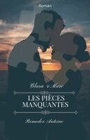 Romedex Antoine - Les pièecs manquantes, Häftad