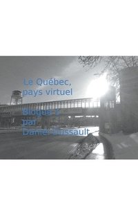 bokomslag Le Qubec, pays virtuel