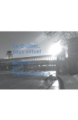 Le Qubec, pays virtuel 1