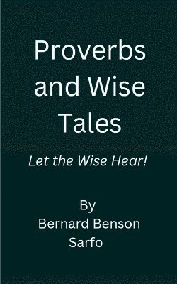 bokomslag Proverbs and Wise Tales