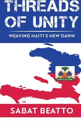 Threads of Unity Weaving Haiti's New Dawn 1