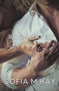 bokomslag Roommates with Benefits