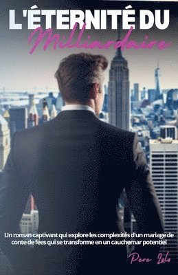 L'éternité du Milliardaire