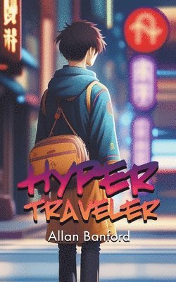 Allan Banford - Hyper Traveler, Häftad