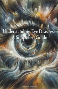 bokomslag Understanding Eye Diseases