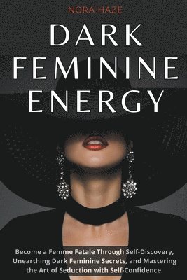 bokomslag Dark Feminine Energy