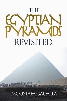 Egyptian Pyramids Revisited 1