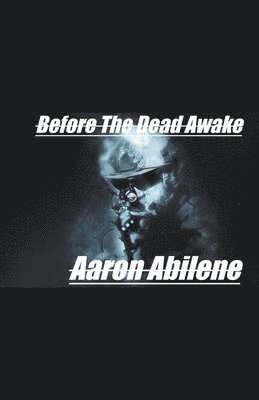 Before The Dead Awake 1