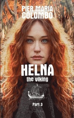 Pier Maria Colombo - Helna the Viking - Part 3, Häftad