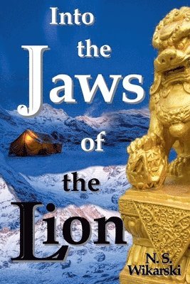 N S Wikarski, N. S. Wikarski - Into the Jaws of the Lion, Häftad