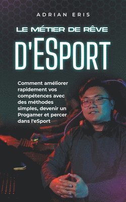 métier de rêve d'ESport