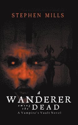 Wanderer Among the Dead