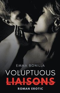 bokomslag Voluptuous Liaisons