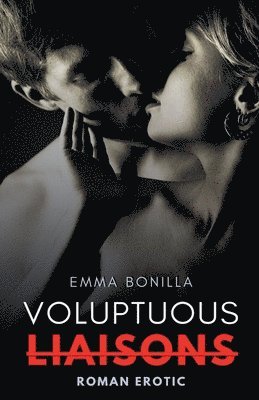 Voluptuous Liaisons 1