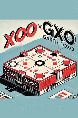 Garth Toxo - Xoxo, Häftad