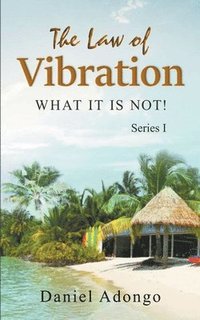 bokomslag The Law of Vibration