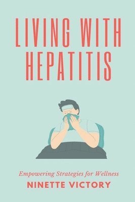 Living with Hepatitis 1