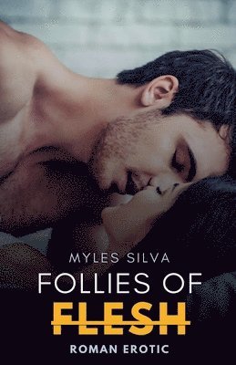 Follies of Flesh 1