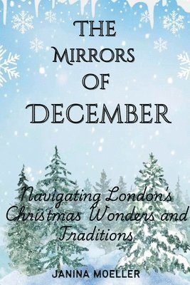 Janina Moeller, JANINA MOELLER - Mirrors of December, Häftad