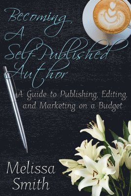 Becoming a Self-Published Author 1