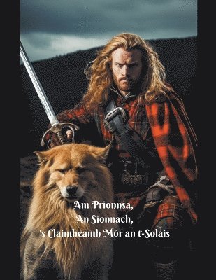 Am Prionnsa, an Sionnach, 's Claimheamh Mor an t-Solais 1
