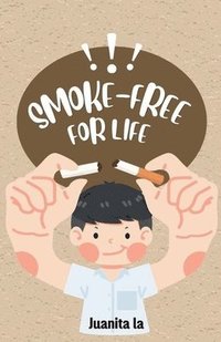 bokomslag Smoke-Free for Life