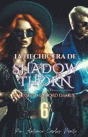 bokomslag La Hechicera de Shadowthorn 6