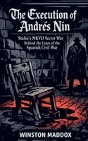 Winston Maddox - Execution of Andrés Nin, Häftad. Tillgänglighet: Lägg i varukorg
