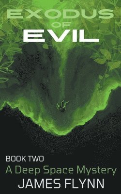 Exodus of Evil Book Two 1