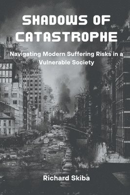 Shadows of Catastrophe 1