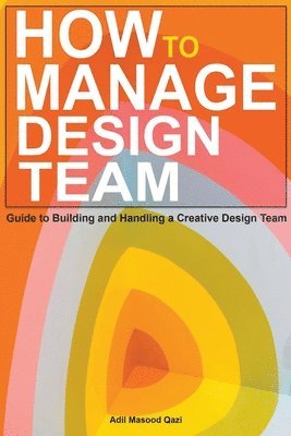 How to Manage Design Team 1