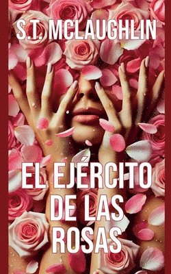 El Ejército de las Rosas 1