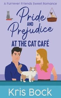 bokomslag Pride and Prejudice at The Cat Caf