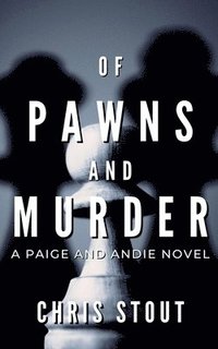 bokomslag Of Pawns and Murder