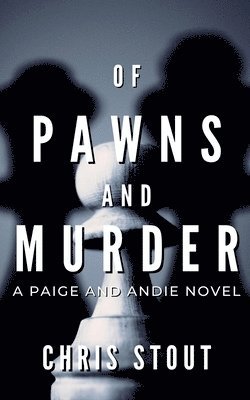 Of Pawns and Murder 1