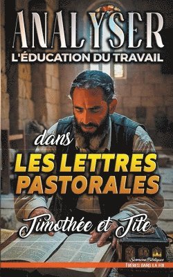 bokomslag Analyser L'ducation du Travail dans les lettres pastorales