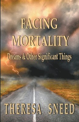 Facing Mortality 1