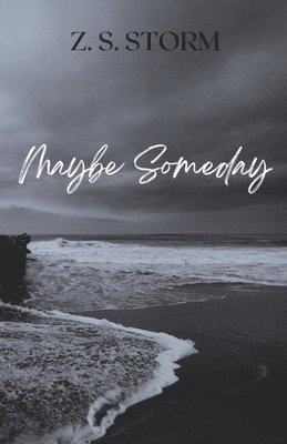 Ana Storm, ANA STORM - Maybe Someday, Häftad