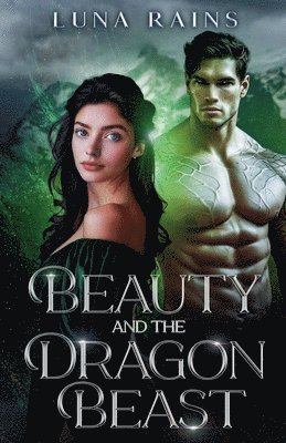 Luna Rains - Beauty and the Dragon Beast, Häftad