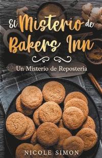 bokomslag El Misterio de Bakers Inn