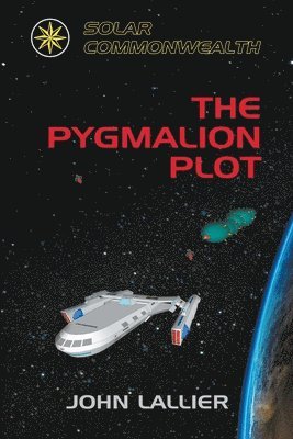 John Lallier - Pygmalion Plot, Häftad