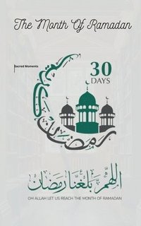 bokomslag The Month Of Ramadan