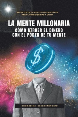 La Mente Millonaria 1