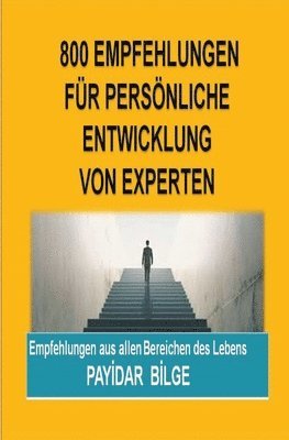 bokomslag 800 Empfehlungen für persönliche Entwicklung von Experten