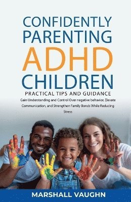 bokomslag Confidently Parenting ADHD Children