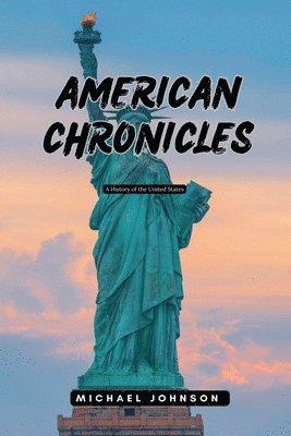 bokomslag American Chronicles