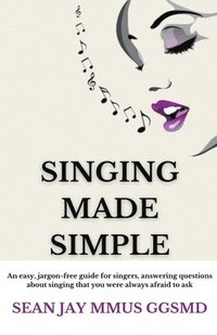 bokomslag Singing Made Simple