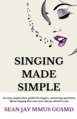 bokomslag Singing Made Simple