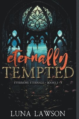 Eternally Tempted 1