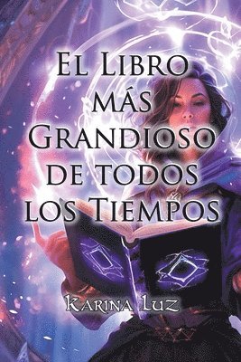Libro más Grandioso de todos los Tiempos